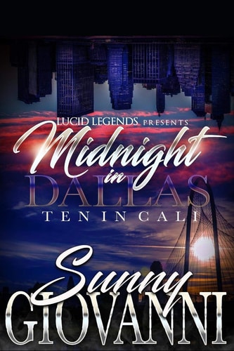 Midnight in Dallas Ten in Cali