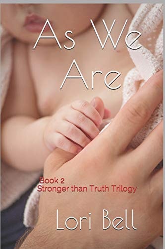 As We Are Book 2 Stronger Than Truth Trilogy