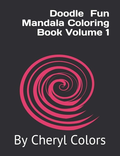Doodle Fun Mandala Coloring Book Volume 1
