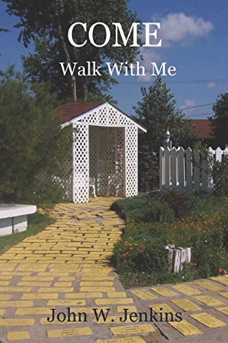 Come Walk with Me