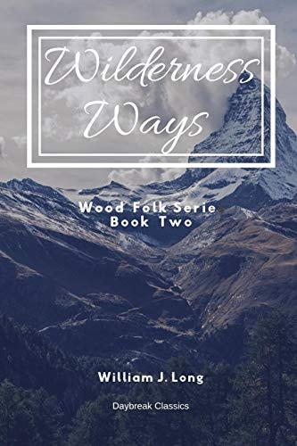 Wilderness Ways Wood Folk Series Book Two