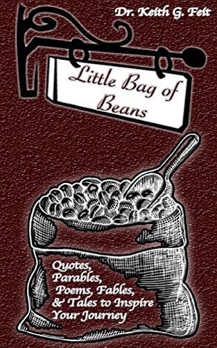 Little Bag of Beans Quotes, Parables, Poems, Fables, and Tales to Inspire Your Journey