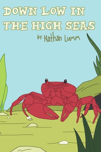 Down Low in the High Seas