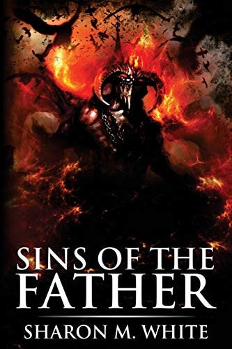 Sins of the Father Scary Supernatural Horror with Demons