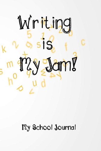 Writing Is My Jam! Daily Writing Prompts