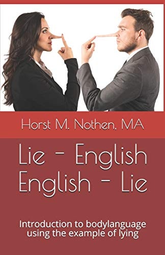 Lie - English English - Lie Introduction to Bodylanguage Using the Example of Lying