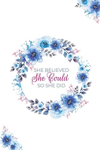 She Believed She Could, So She Did