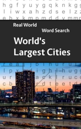 Real World Word Search World's Largest Cities