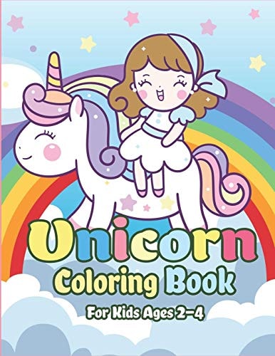 Unicorn Coloring Book for Kids Ages 2-4 Magical Unicorn Coloring Books for Girls, Fun and Beautiful Coloring Pages Birthday Gifts for Kids