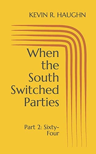When the South Switched Parties Part 2: Sixty-Four