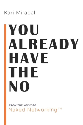 You Already Have the No Naked Networking