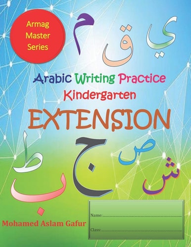 Arabic Writing Practice Kindergarten EXTENSION Reception - 4 Years to 6 Years