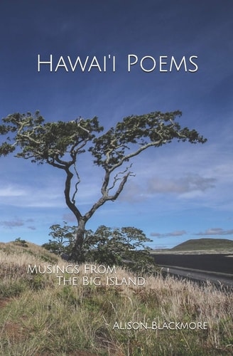 Hawai'i Poems Musings From The Big Island