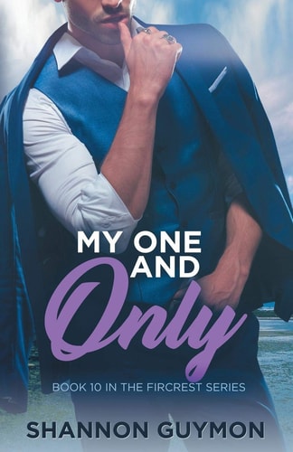 My One and Only Book 10 in the Fircrest Series