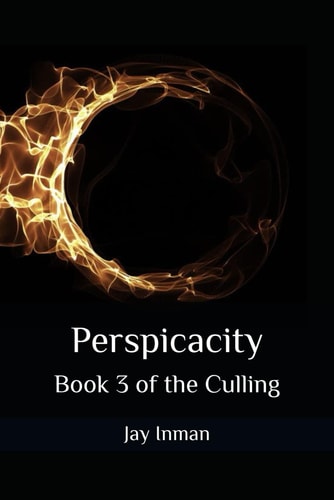 Perspicacity Book 3 of the Culling