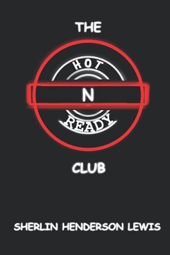The Hot N Ready Club