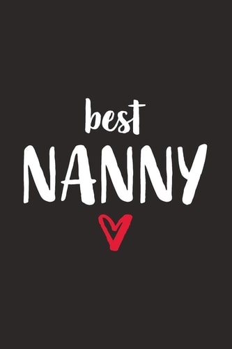 Best Nanny Erzieherin Mit Herz I Notizbuch Notizheft Planer Mit Linierten Seiten