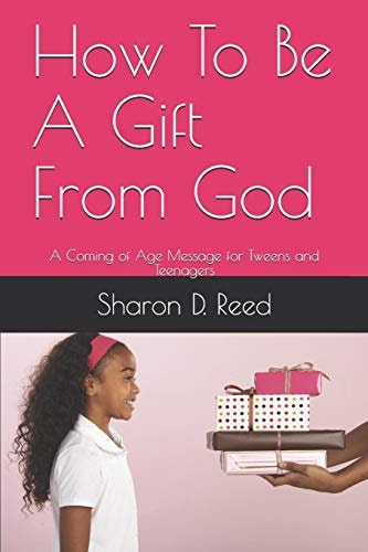 How To Be A Gift From God