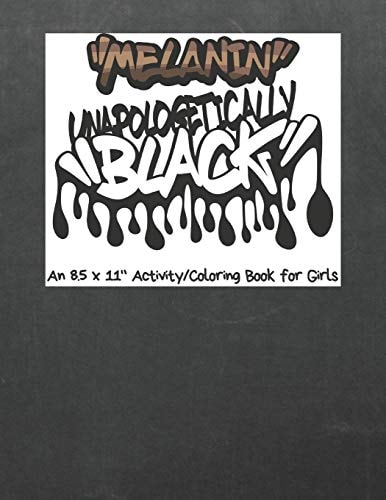 Melanin Unapologetically Black Coloring Book for Girls Sudoku, Word Search, & Coloring Images with Positive Affirmations