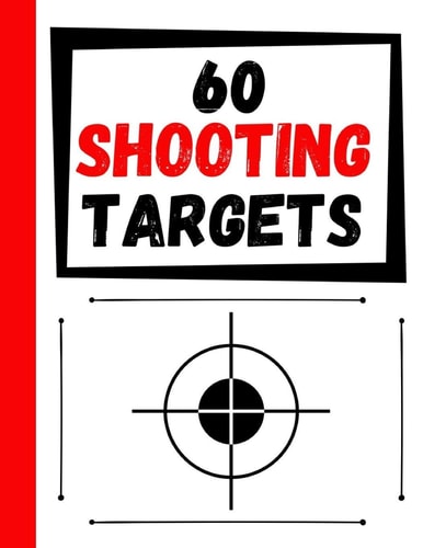 60 Shooting Targets Large Paper Perfect for Rifles / Firearms / BB / AirSoft / Pistols / Archery & Pellet Guns