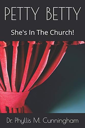 Petty Betty She's In The Church!
