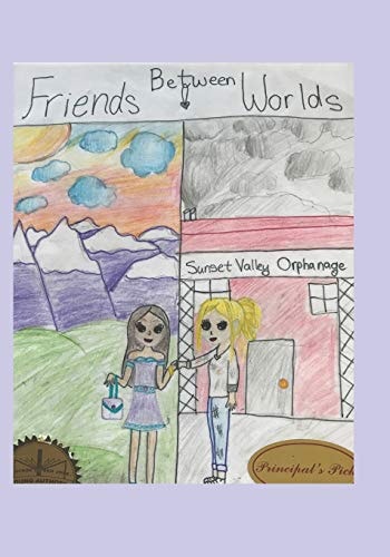 Friends Between Worlds Book 1
