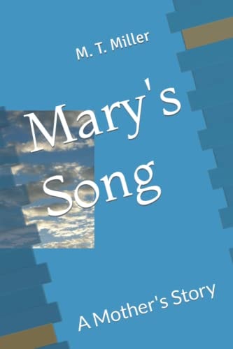 Mary's Song A Mother's Story