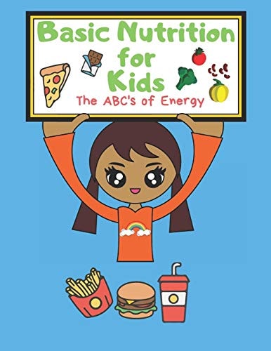 Basic Nutrition for Kids The ABC's of Energy Activity Book