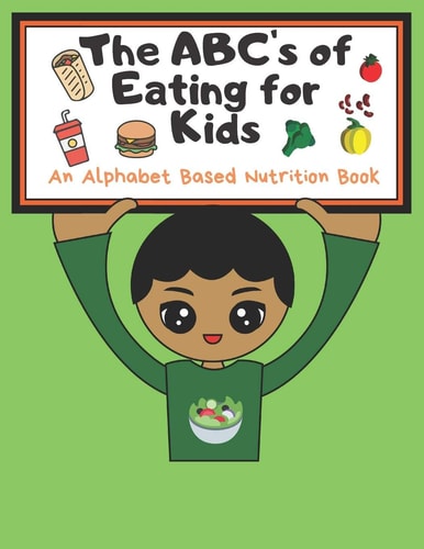 The ABC's of Eating for Kids