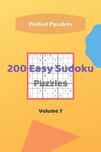 200 Easy Sudoku Puzzles Volume 7