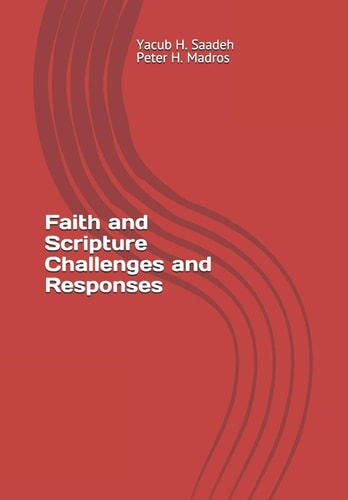Faith and Scripture Challenges and Responses
