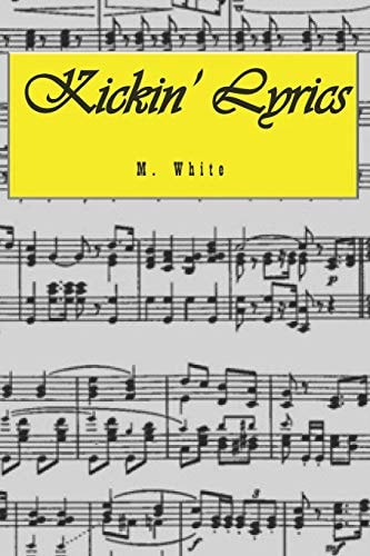 Kickin' Lyrics The Poems
