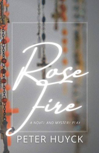 Rose Fire