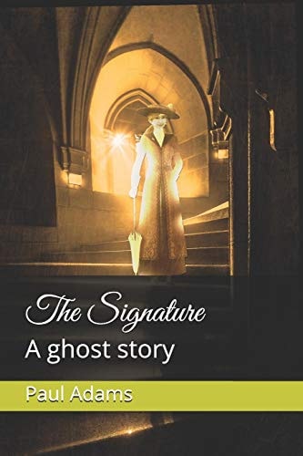 The Signature A Ghost Story