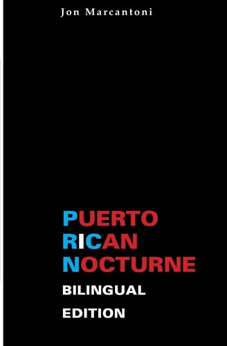 Puerto Rican Nocturne Bilingual Edition