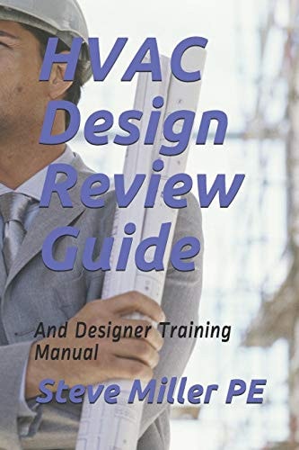 HVAC Design Review Guide And Designer Training Manual