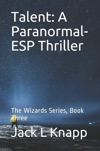 Talent A Paranormal-ESP Thriller: The Wizards Series, Book Three