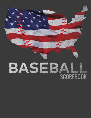Baseball Scorebook 120 Pages of Baseball Scoresheets for Games of Any Age