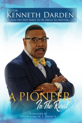 A PIONEER In The Rural You Do Not Have To Be Mega To Matter