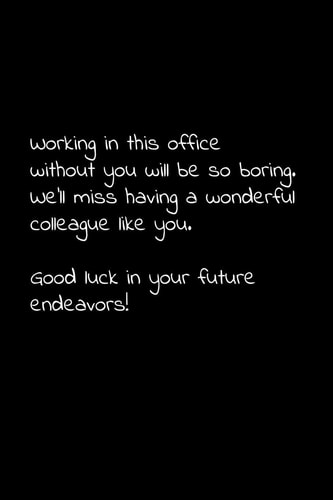 Working in This Office Without You Will Be So Boring. We'll Miss Having a Wonderful Colleague Like You. Good Luck in Your Future Endeavors! Perfect Goodbye Gift to Coworker / Going Away Gift for Your Co Worker, Boss, Manager, Employee