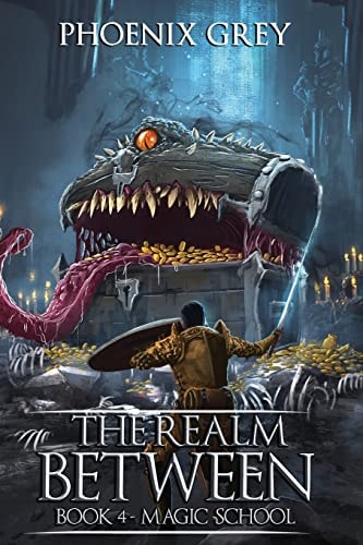 The Realm Between Magic School (Book 4)