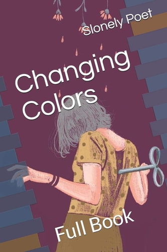 Changing Colors Full Book