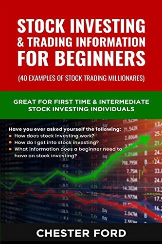 Stock Investing & Trading Information for Beginners Great for First Time Stock Investors & Traders Who Are Asking How Does the Stock Market Work. a Good Resource for Those That Want to Start Stock Trading & Day Trading for a Living Courses. Tips to Know