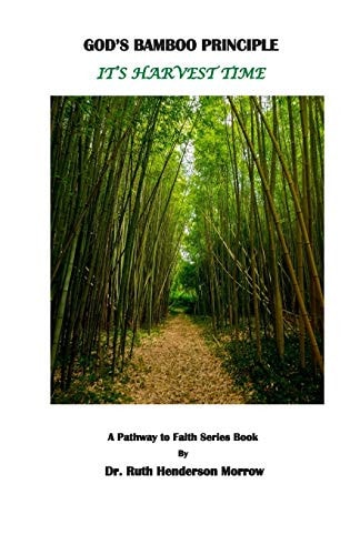 God's Bamboo Principle It's Harvest Time! Expanded Edition