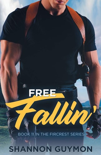 Free Fallin' Book 11 in the Fircrest Series