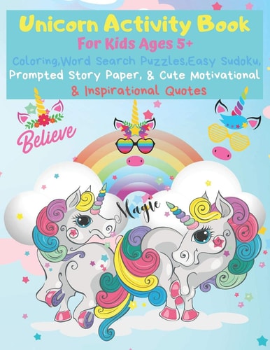 Unicorn Activity Book Coloring, Word Search, Sudoku, & Prompted Story Paper for Kids