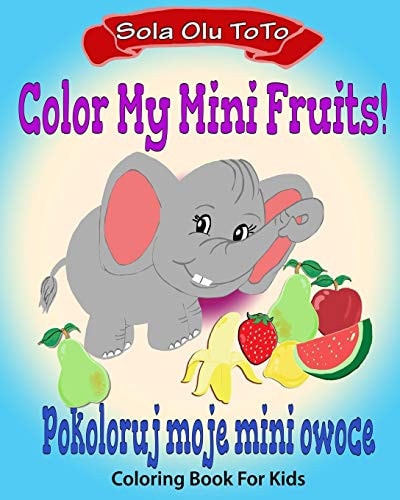 Color My Mini Fruits Pokoloruj Moje Mini Owoce