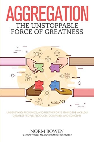 Aggregation The Unstoppable Force of Greatness