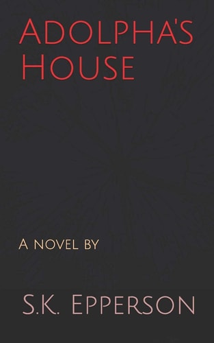 Adolpha's House