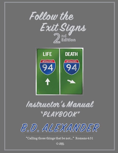 Follow the Exit Signs Instructor's Manual (Playbook)